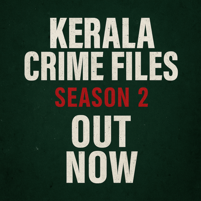 Kerala Files Season 2